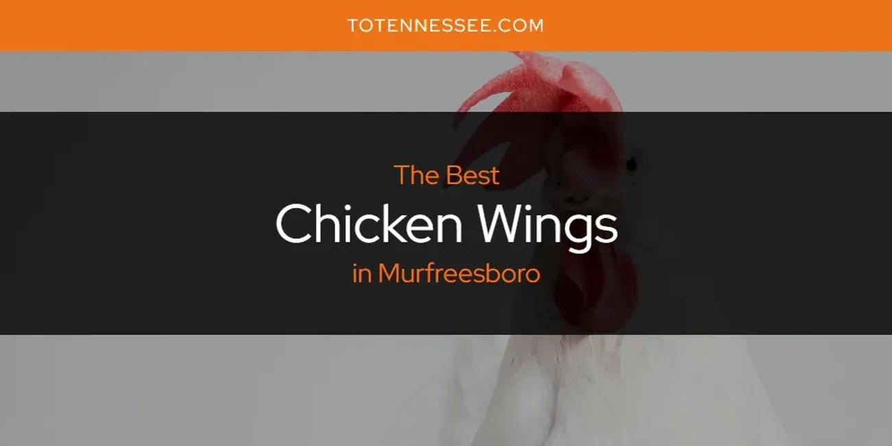 Murfreesboro's Best Chicken Wings [Updated 2024]